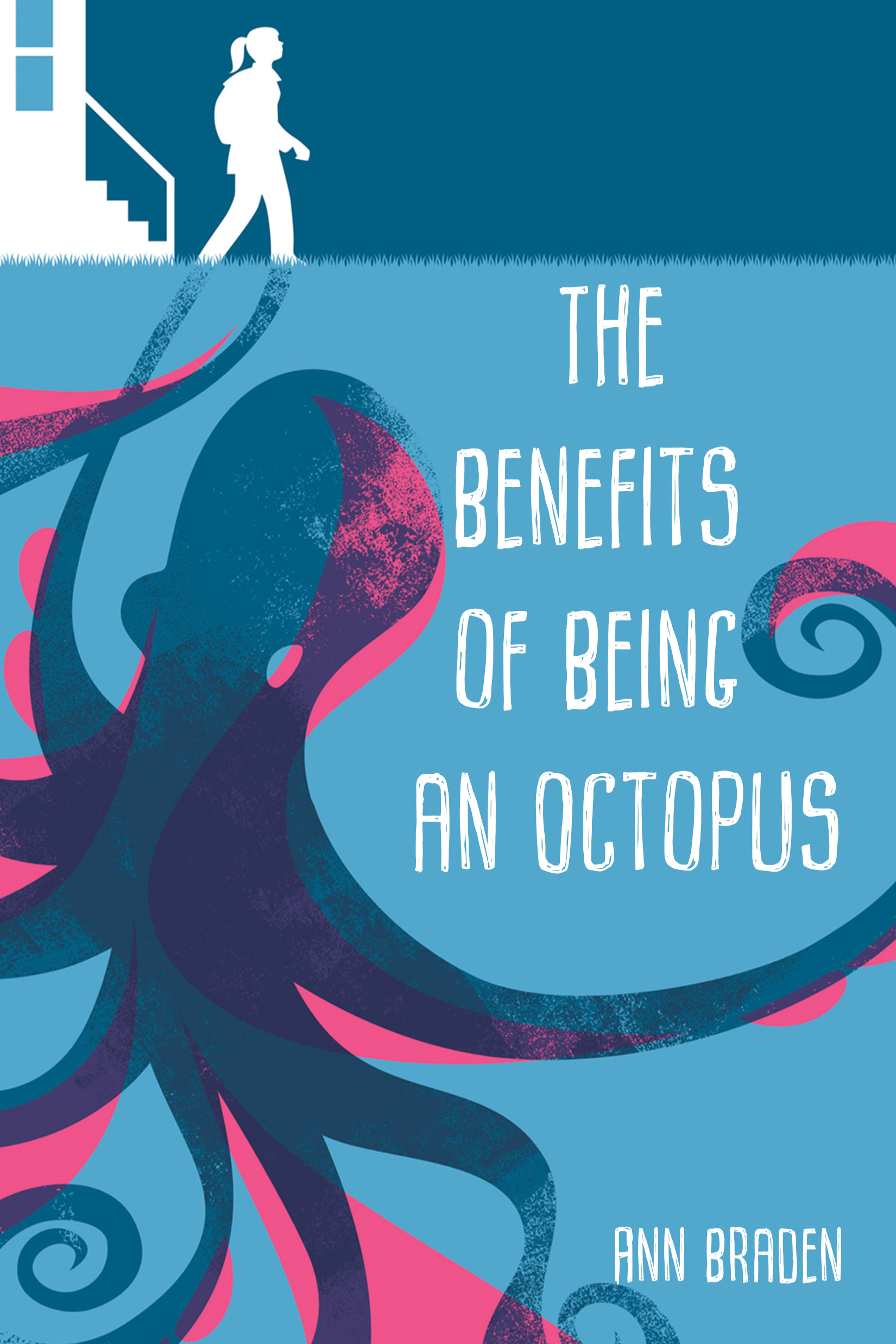 Benefits of Being an Octopus, The